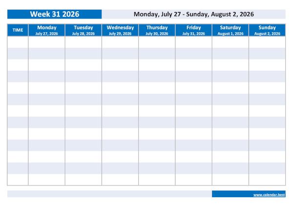 Organize your weekly schedule with our Week 31 2026 calendar. Week 31 2026 from July 27, 2026 to August 2, 2026, weekly calendar to print.