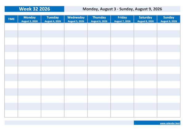 Organize your weekly schedule with our Week 32 2026 calendar. Week 32 2026 from August 3, 2026 to August 9, 2026, weekly calendar to print.